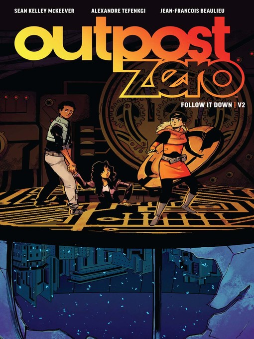 Title details for Outpost Zero (2018), Volume 2 by Sean Kelley McKeever - Available